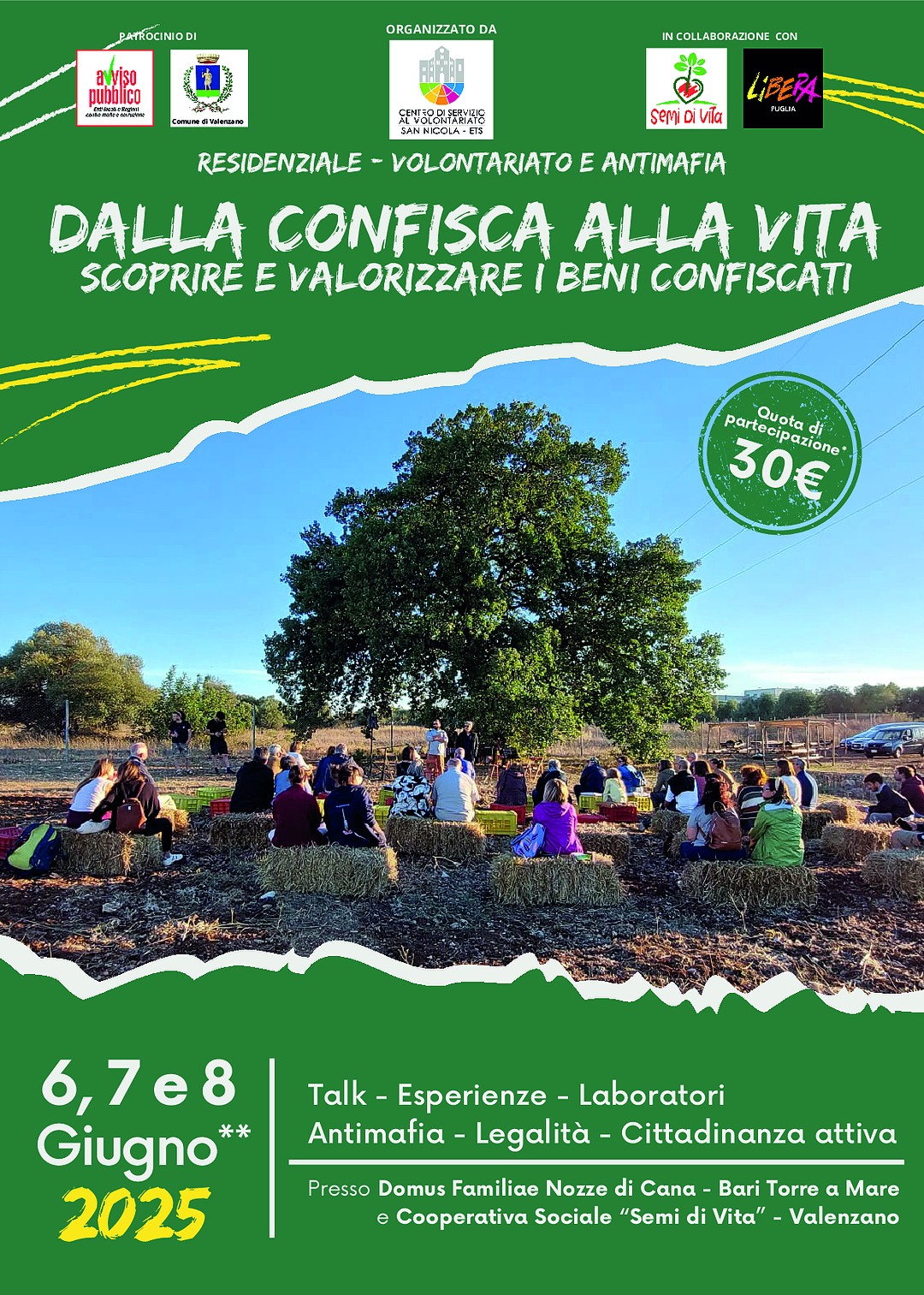 Programma Campo Volontariato e Antimafia: “Dalla confisca alla vita. Scoprire e valorizzare i beni confiscati”