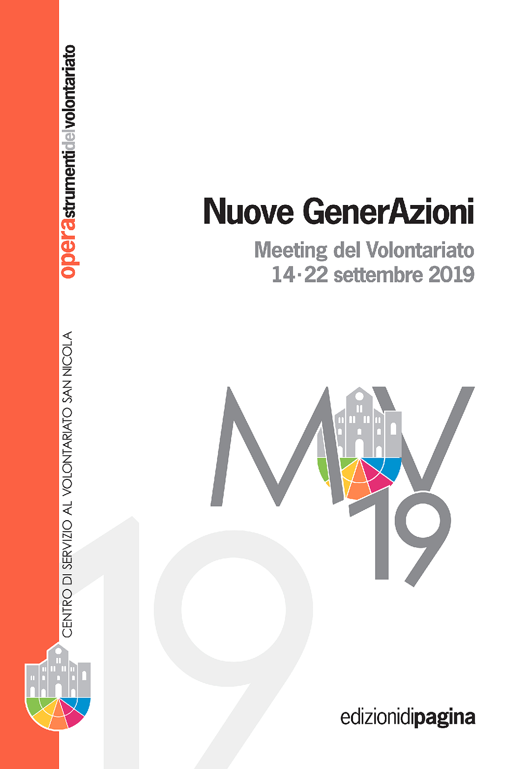Opera 29: Nuove GenerAzioni – Meeting del Volontariato 14-22 Settembre 2019