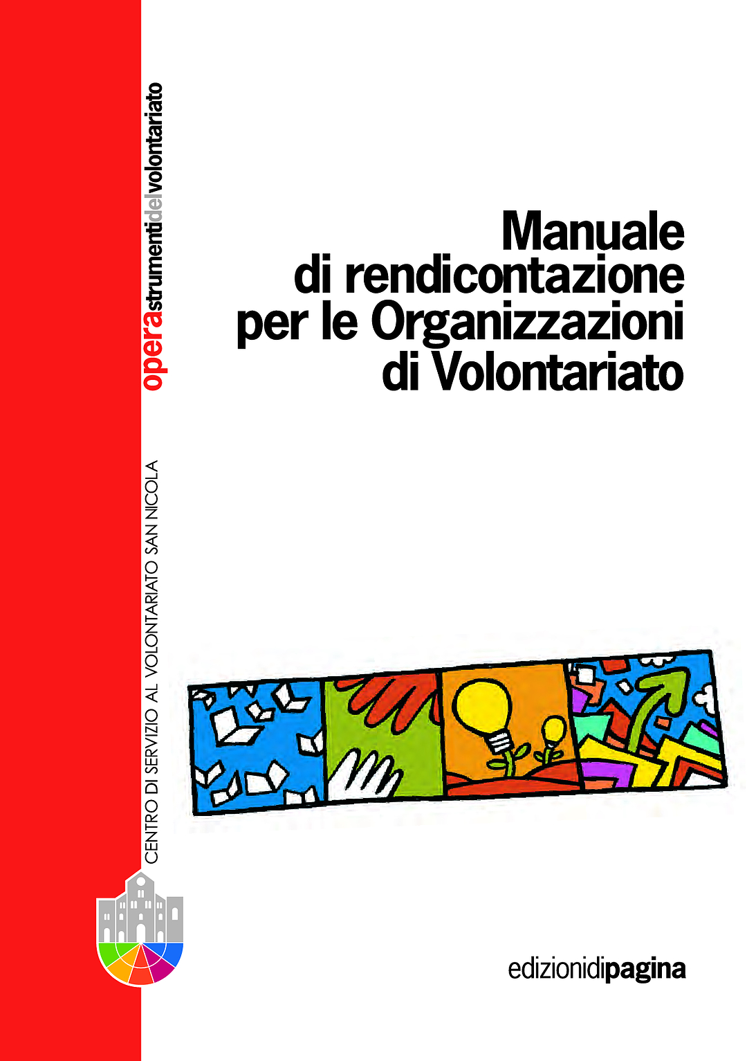 Opera 3: Manuale di rendicontazione per le Organizzazioni di Volontariato