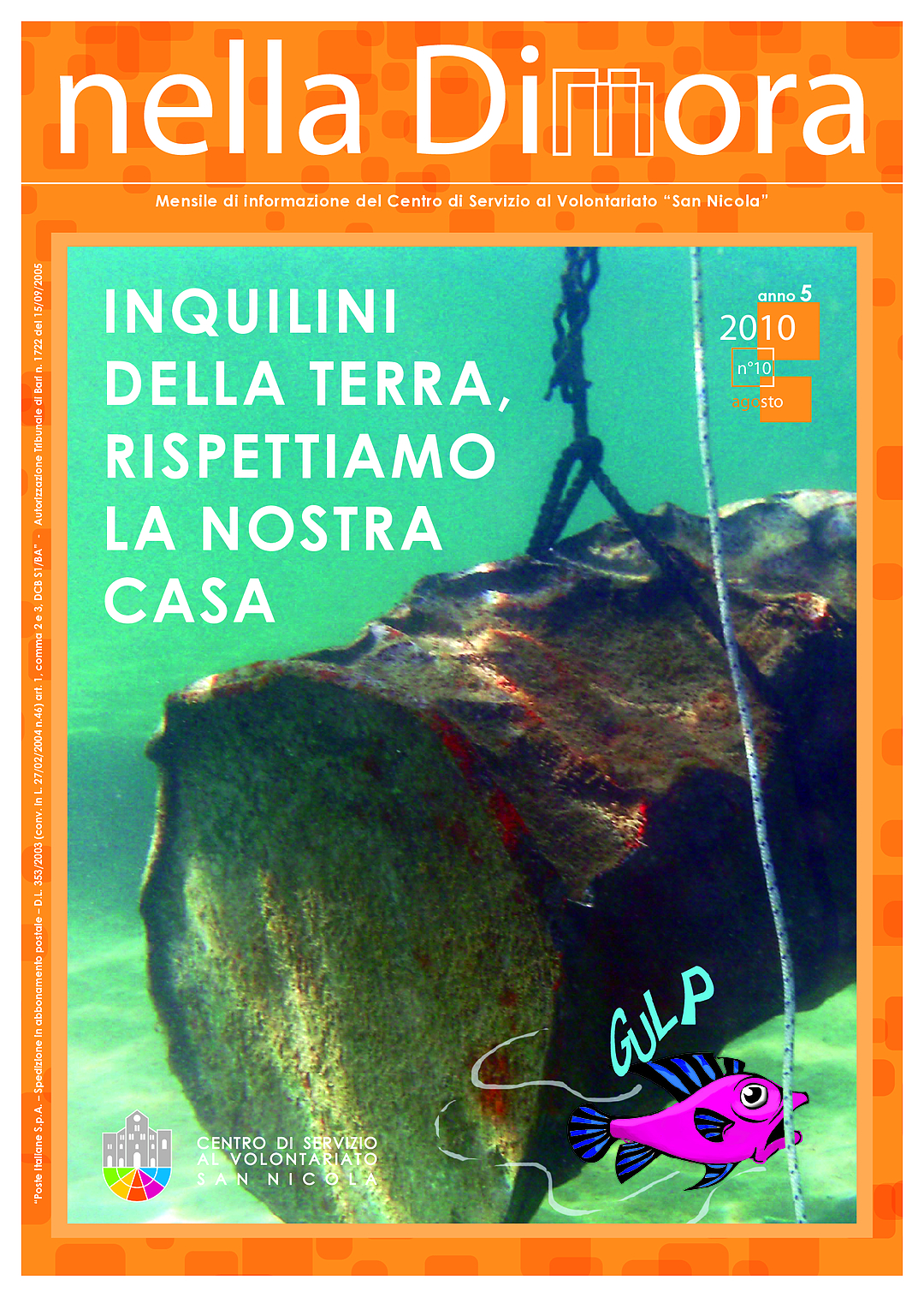 Nella Dimora Agosto 2010