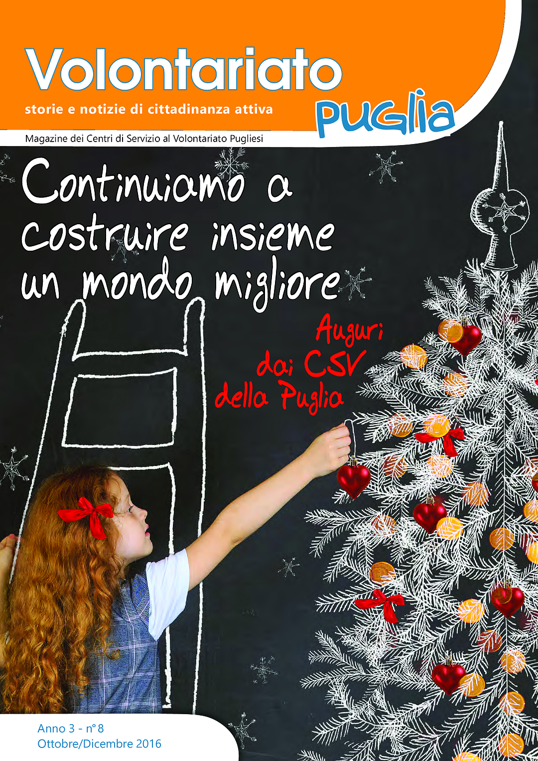 Continuiamo a costruire insieme un mondo migliore
