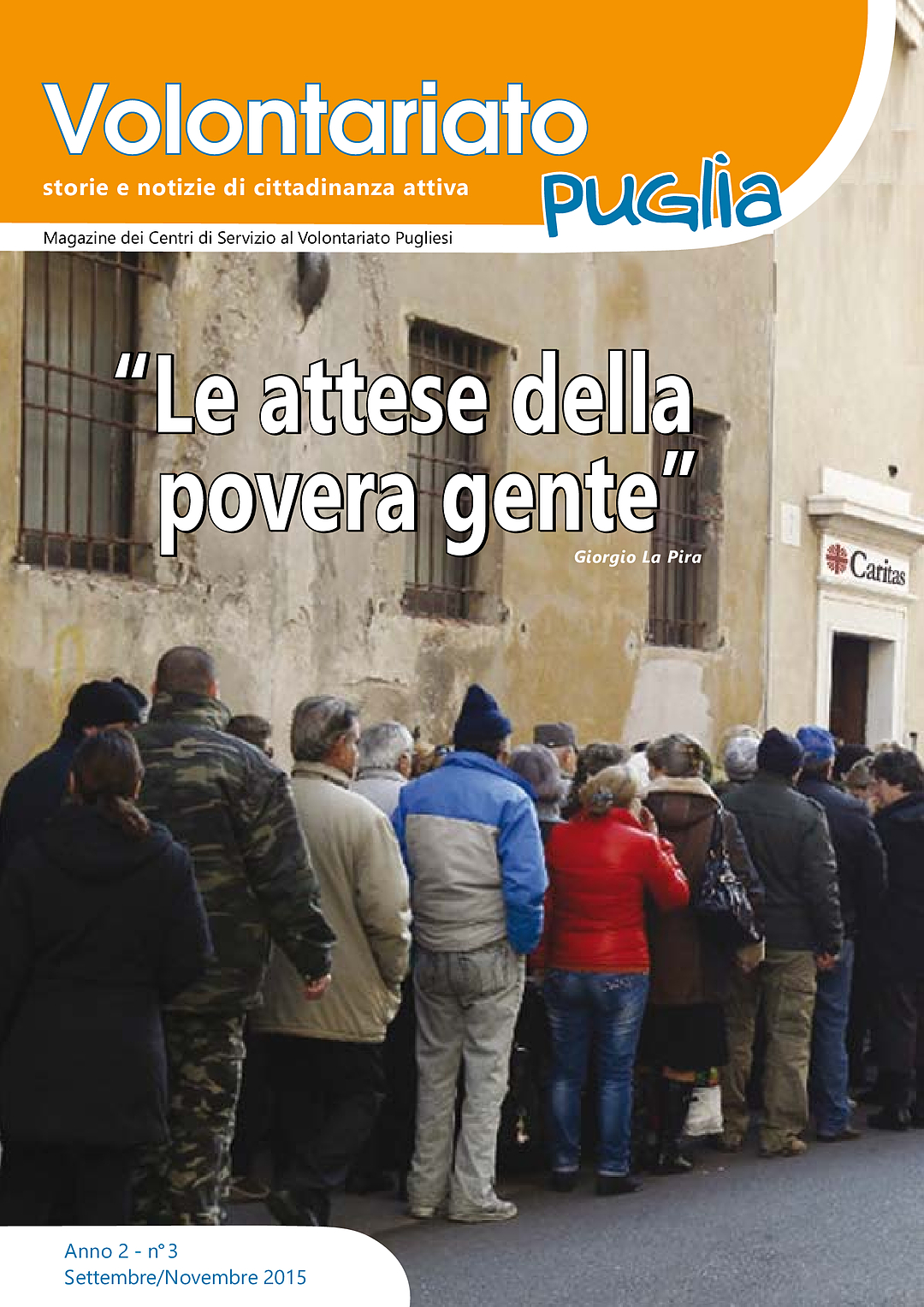 Le attese della povera gente