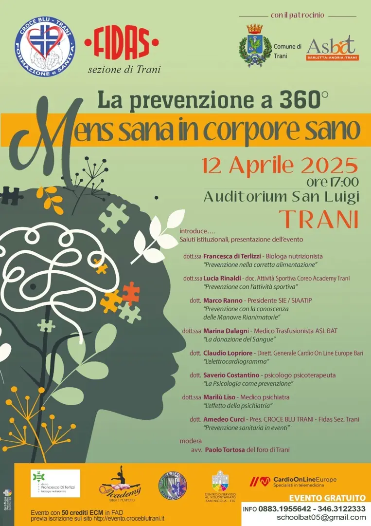 Sabato 12 Aprile 2025 alle 17:00, l'associazione Croce Blu Trani - Formazione e Sanità - Organizzazione di Volontariato organizza l'incontro “La prevenzione a 360° – Mens sana in corpore sano”, presso l'Auditorium San Luigi di Trani. Ingresso gratuito.