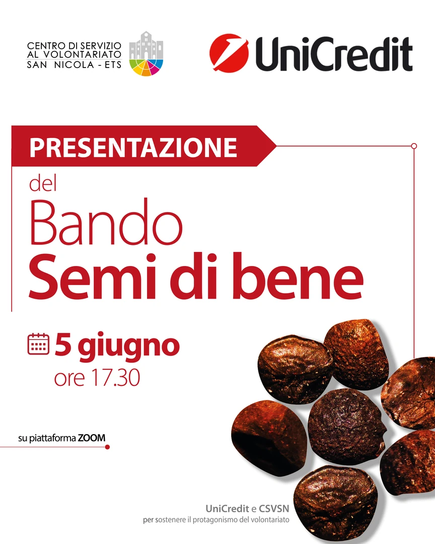 Venerdì 5 Giugno 2026 alle 17:30, il Centro di Servizio al Volontariato San Nicola ETS organizza un webinar di presentazione del Bando “Semi di bene” su piattaforma ZOOM, per gli Enti del Terzo Settore con sede legale e/o operativa nel sud-est barese. Con Gennaro Gigli, consulente del CSV San Nicola.